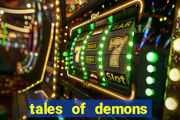 tales of demons and gods saikai